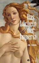 Das Lächeln der Imperia von Antje Windgassen