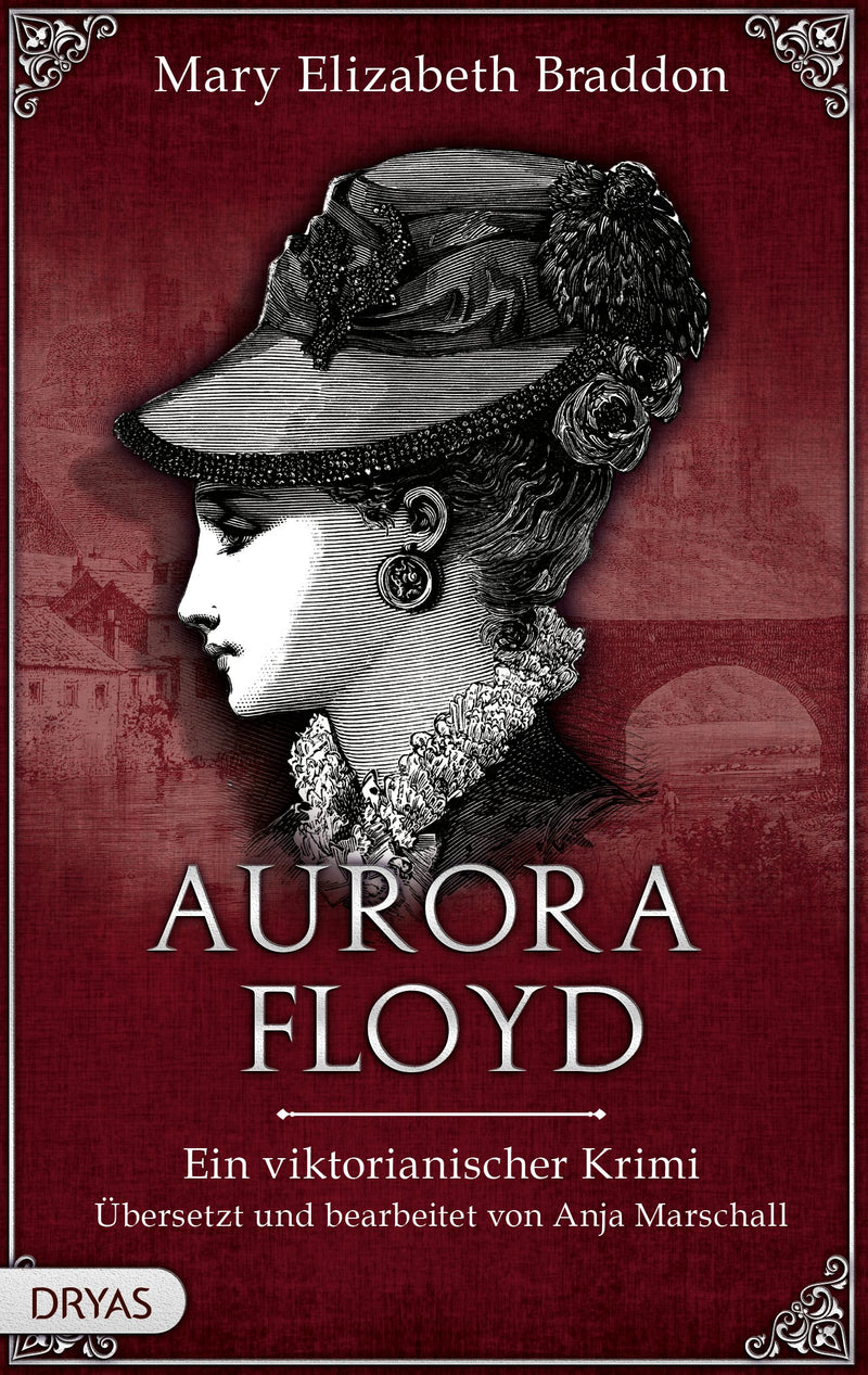 Aurora Floyd. Ein viktorianischer Krimi von Mary Elizabeth Braddon.