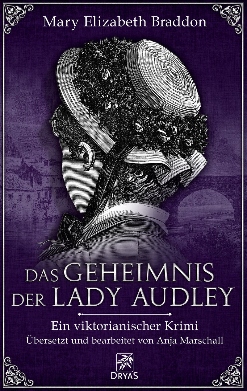 Das Geheimnis der Lady Audley. Ein viktorianischer Krimi von Mary Elizabeth Braddon