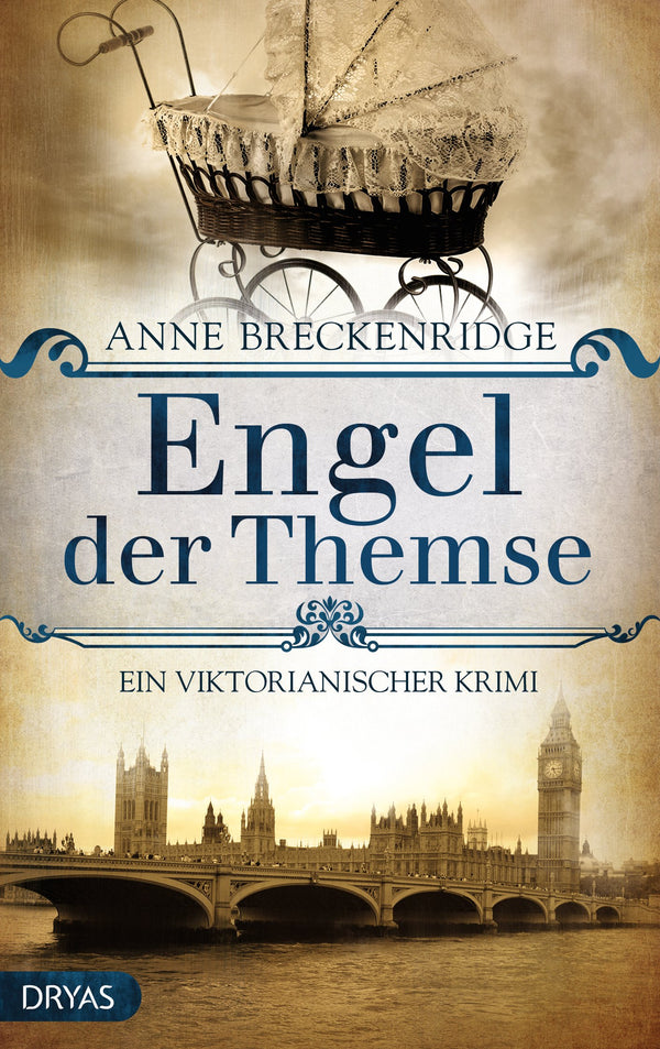 Engel der Themse. Ein viktorianischer Krimi von Anne Breckenridge