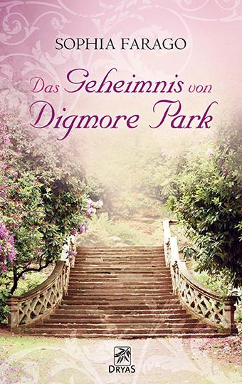 Das Geheimnis von Digmore Park. Liebesroman aus dem England der Regency Zeit von Sophia Farago