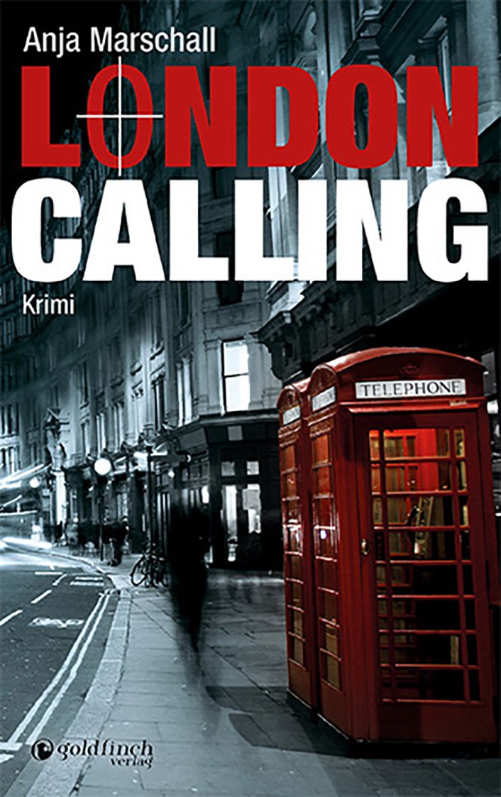 London Calling. Krimi von Anja Marschall