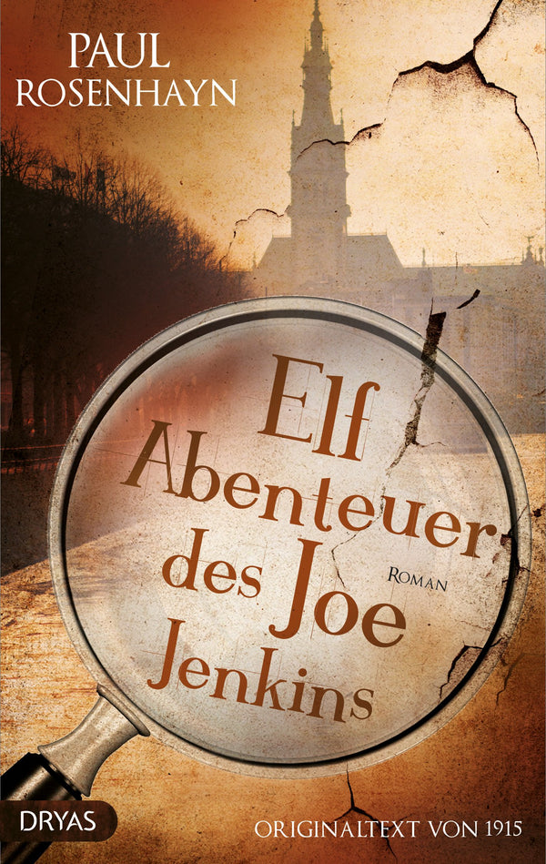 Elf Abenteuer des Joe Jenkins. Kriminalroman von Paul Rosenhayn